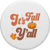 image:imageIts Fall Yall  Fall Season Gifts PopSockets MagSafe PopGrip for iPhoneStandard