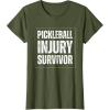 image:imagePickleball Injury Survivor  Pickleball Gift TShirtOlive Green