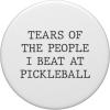 image:imageTears Of The People I Beat At Pickleball  Pickleball Gift PopSockets Swappable PopGripStandard