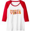 image:imageThankful Vibes  Fall Season Gifts Raglan Baseball TeeRedWhite