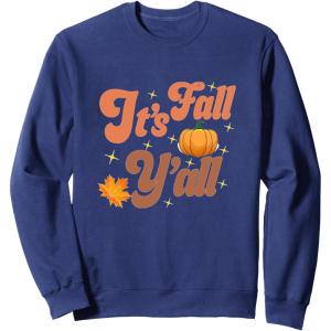 image:imageIts Fall Yall  Fall Season Gifts SweatshirtNavy Blue