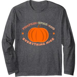image:imagePumpkin Spice and Everything Nice  Fall Season Gifts Long Sleeve TShirtDark Heather Grey