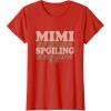 image:imageMimi is my name spoiling is my game  Grandmother Gifts TShirtRed