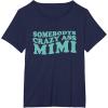 image:imageSomebodys Crazy Ass Mimi  Grandmother Mimi and Gigi Gifts TShirtNavy Blue