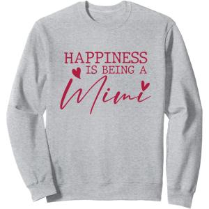 image:imageHappiness is being a Mimi  Grandmother Mimi and Gigi Gifts SweatshirtHeather Grey