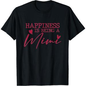 image:imageHappiness is being a Mimi  Grandmother Mimi and Gigi Gifts TShirtBlack