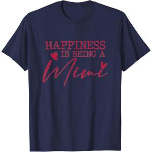 image:imageHappiness is being a Mimi  Grandmother Mimi and Gigi Gifts TShirtNavy Blue