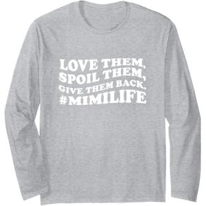 image:imageLove them spoil them Give them back Mimilife Long Sleeve TShirtHeather Grey