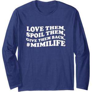 image:imageLove them spoil them Give them back Mimilife Long Sleeve TShirtNavy Blue