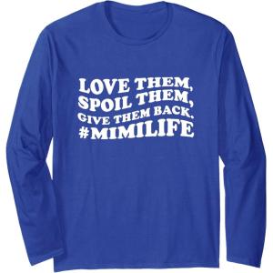 image:imageLove them spoil them Give them back Mimilife Long Sleeve TShirtRoyal Blue