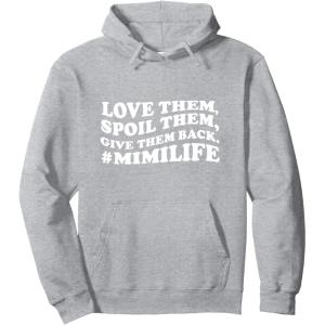 image:imageLove them spoil them Give them back Mimilife Pullover HoodieHeather Grey