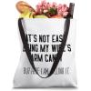 image:imageIts Not Easy Being My Wifes Arm Candy  Funny Husband Gift Tote Bag