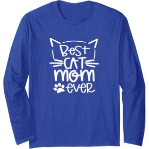 image:imageBest Cat Mom Ever  Great gift for Pet Lovers Long Sleeve TShirtRoyal Blue