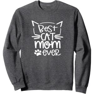image:imageBest Cat Mom Ever  Great gift for Pet Lovers SweatshirtDark Heather Grey