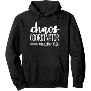 image:imageChaos Coordinator  Great gift for Teachers Pullover HoodieBlack