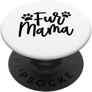 image:imageFur Mama Gift for Pet Dog and Cat Lovers PopSockets Swappable PopGripStandard