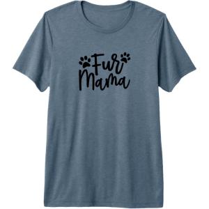 image:imageFur Mama Gift for Pet Dog and Cat Lovers Premium TShirtSlate Grey