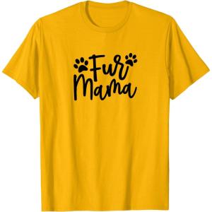 image:imageFur Mama Gift for Pet Dog and Cat Lovers TShirtGolden Yellow