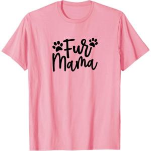 image:imageFur Mama Gift for Pet Dog and Cat Lovers TShirtPink