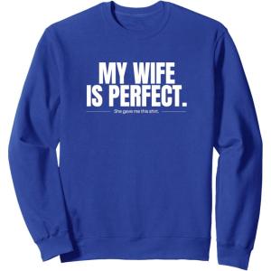 image:imageMy wife is perfect funny gift SweatshirtRoyal Blue