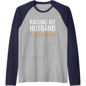 image:imageRaising my husband is exhausting funny gift Raglan Baseball TeeNavy BlueAthletic Heather