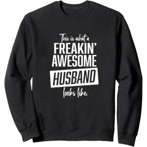 image:imageThis is what an awesome husband looks like funny gift SweatshirtBlack