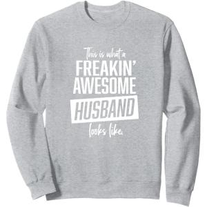 image:imageThis is what an awesome husband looks like funny gift SweatshirtHeather Grey