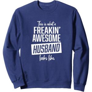 image:imageThis is what an awesome husband looks like funny gift SweatshirtNavy Blue