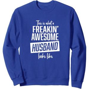 image:imageThis is what an awesome husband looks like funny gift SweatshirtRoyal Blue
