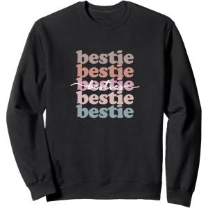 image:imageBestie  Bestfriend Gifts Sisterhood Gift Friendship Gift SweatshirtBlack