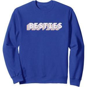 image:imageBesties Bestfriend Gifts Sisterhood Gift Friendship Gift SweatshirtRoyal Blue