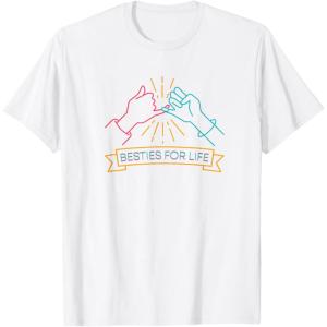 image:imageBesties For Life Bestfriend Gifts Sisterhood Gifts TShirtWhite