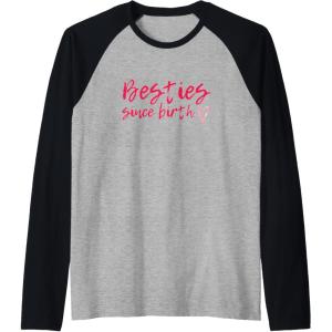 image:imageBesties Since Birth Gifts Bestfriend Gifts Sisterhood Gift Raglan Baseball TeeBlackAthletic Heather