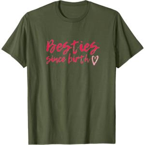 image:imageBesties Since Birth Gifts Bestfriend Gifts Sisterhood Gift TShirtOlive Green