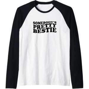 image:imageSomebodys Pretty Bestie Bestfriend Gifts Sisterhood Gift Raglan Baseball TeeBlackWhite