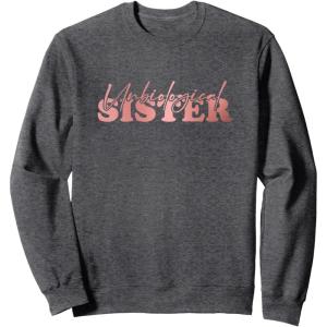 image:imageUnbiological Sister Bestfriend Gifts Sisterhood Gift SweatshirtDark Heather Grey