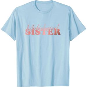 image:imageUnbiological Sister Bestfriend Gifts Sisterhood Gift TShirtBaby Blue