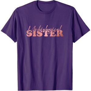 image:imageUnbiological Sister Bestfriend Gifts Sisterhood Gift TShirtPurple