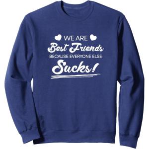image:imageWe are Best Friend Bestfriend Gifts Sisterhood Gift SweatshirtNavy Blue