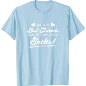 image:imageWe are Best Friend Bestfriend Gifts Sisterhood Gift TShirtBaby Blue