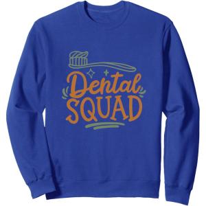 image:imageDental Squad  Dental Specialist Dental Gifts SweatshirtRoyal Blue