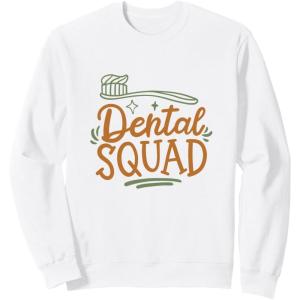 image:imageDental Squad  Dental Specialist Dental Gifts SweatshirtWhite