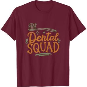 image:imageDental Squad  Dental Specialist Dental Gifts TShirtBurgundy