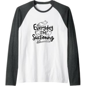 image:imageEveryday Im Suctioning  Dental Specialist Dental Gifts Raglan Baseball TeeDark Heather GreyWhite