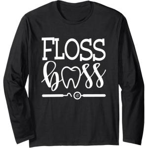 image:imageFloss Boss Dentist Dental Hygienist amp Assistant Gift Long Sleeve TShirtBlack