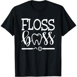 image:imageFloss Boss Dentist Dental Hygienist amp Assistant Gift TShirtBlack