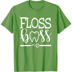 image:imageFloss Boss Dentist Dental Hygienist amp Assistant Gift TShirtGrass Green