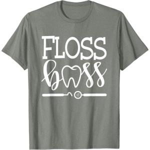 image:imageFloss Boss Dentist Dental Hygienist amp Assistant Gift TShirtOlive Heather