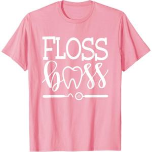 image:imageFloss Boss Dentist Dental Hygienist amp Assistant Gift TShirtPink