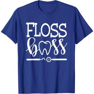 image:imageFloss Boss Dentist Dental Hygienist amp Assistant Gift TShirtRoyal Blue